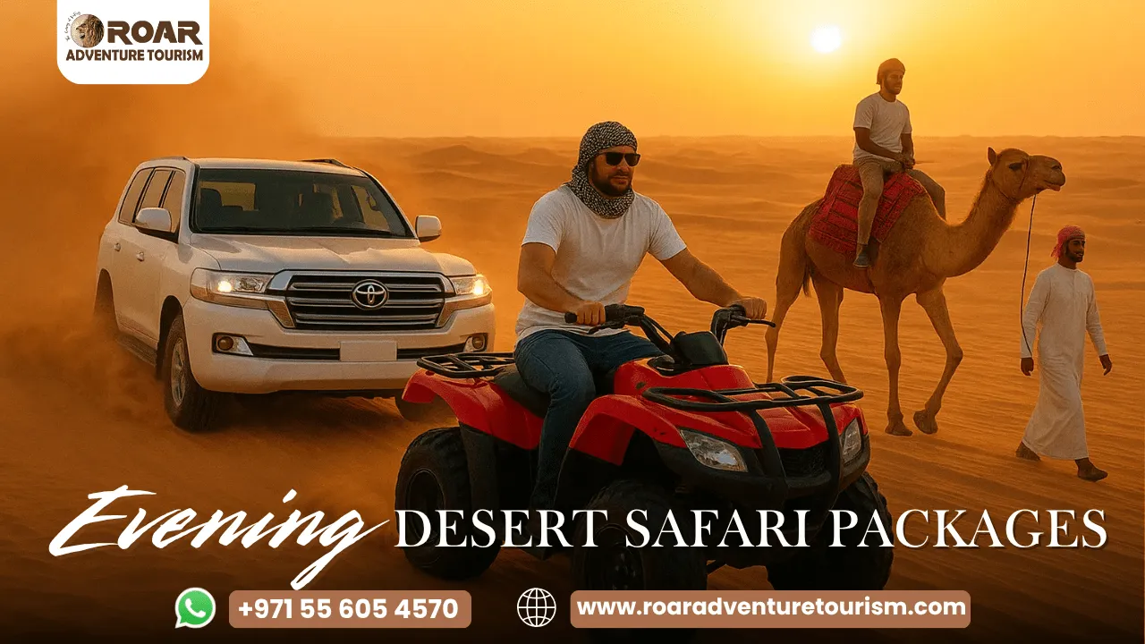 EveningDesertSafariDubaiPackagesbyRoarAdventureTourism.webp